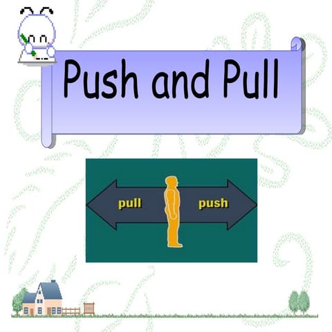 Science Year 2: Push and Pull