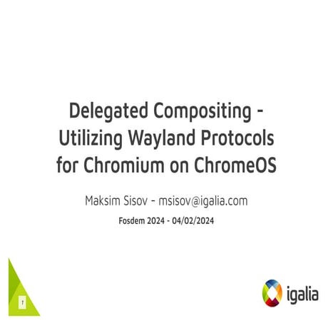 Delegated Compositing - Utilizing Wayland Protocols for Chromium on ChromeOS