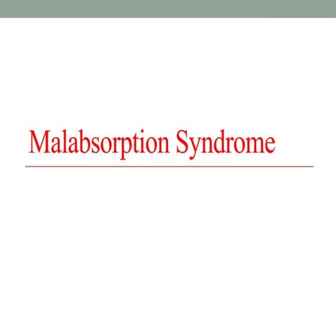 Malabsorption Syndrome.pptx.        .     .