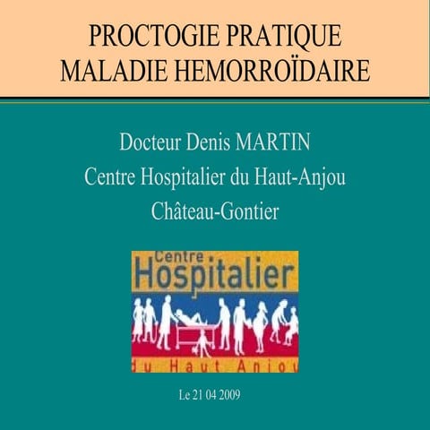 Maladie HéMorroïDaire Dm 21 04 09 | PPT