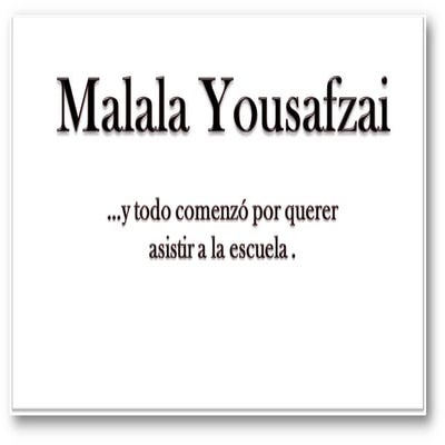 Malala Yousafzau