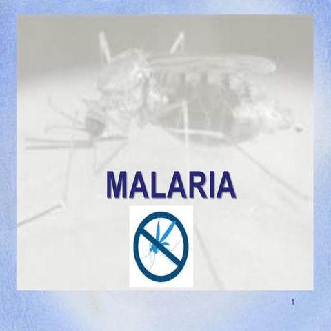 Malaria