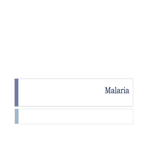 Malaria