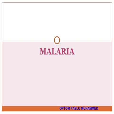 Malaria.
