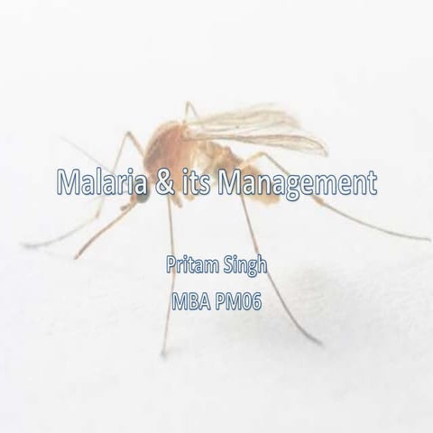 Malaria & its management