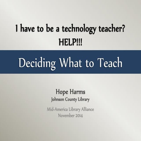 Library Technology Instruction: Deciding What to Teach