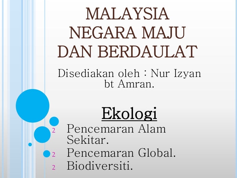 Malaysia Negara Maju Dan Berdaulat Ekologi