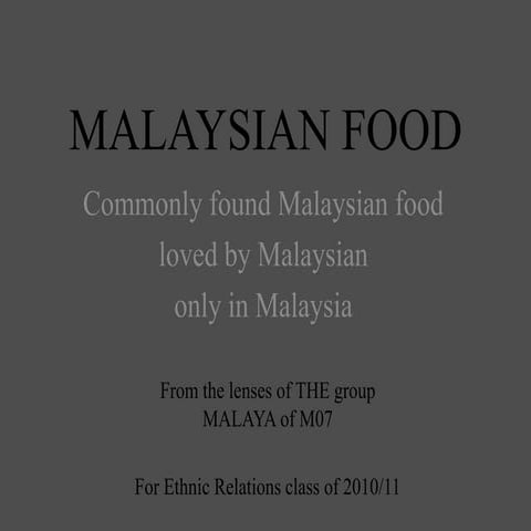 Malaysian Food - Malaya of M07