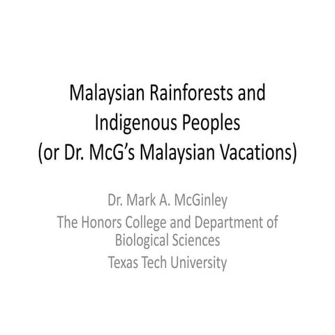 Malaysian rainforests and indigenous peoples  part 1