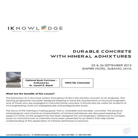 DURABLE CONCRETE WITH MINERAL ADMIXTURES: TRAINING COURSE IN MALAYSIA: BY Dr J D BAPAT