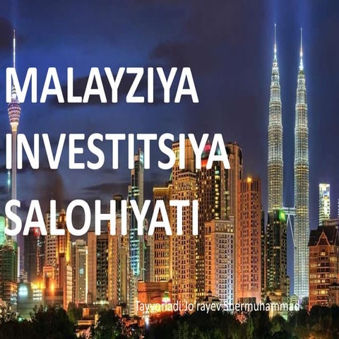 Malayziya investitsiya salohiyati.pptx