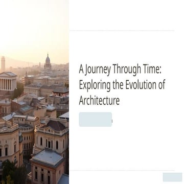 A Journey Through Time: Exploring the Evolution of Architecture from ...