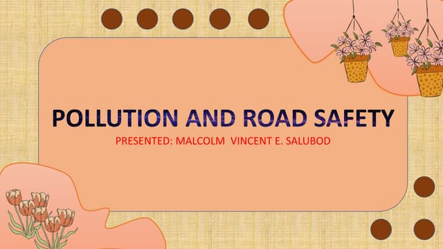 Pollution and Road Safety Grade 10 Health 2nd Grading
