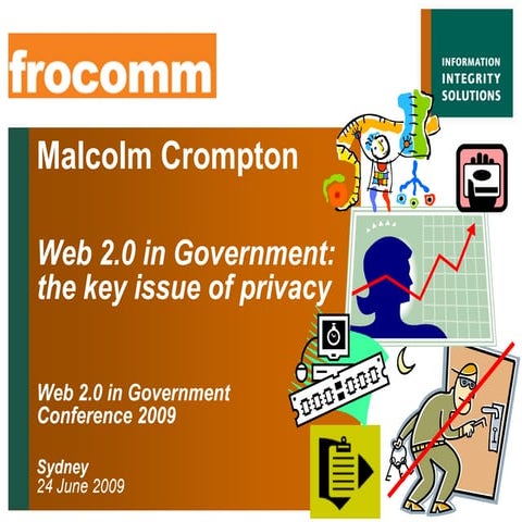 Malcolm  Crompton  I I S  Frocomm  Web 2 O In  Govt  24  June 2009