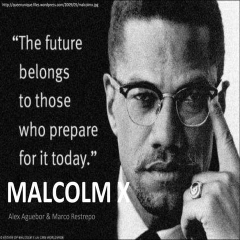 Malcolm X Power Point Presentation