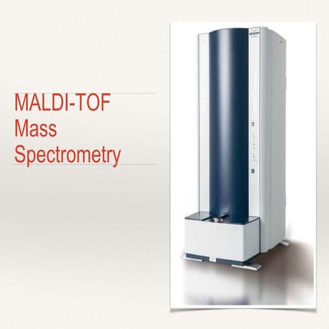 MALDI-TOF Mass Spectrometry