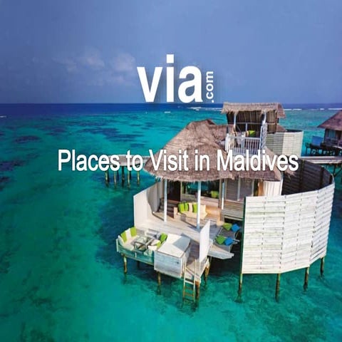 Places to Visit in Maldives