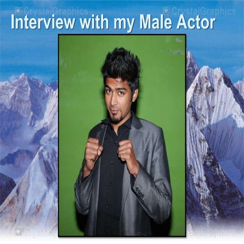 Interview with Male Actor