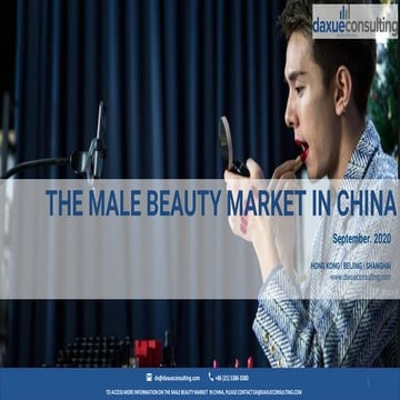 Male beauty market in China report by daxue consulting