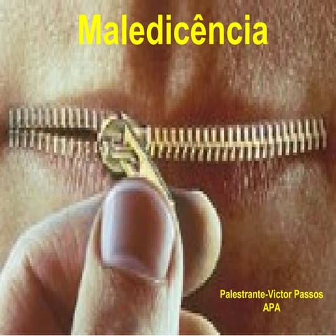 Maledicência | PPS