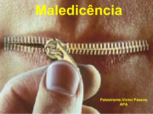 Maledicência | PPS