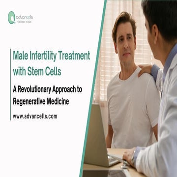 Male Infertility Treatment with Stem Cells | Advancells