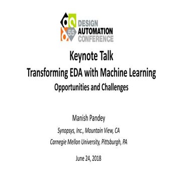 Keynote:  Machine Learning for Design Automation at DAC 2018