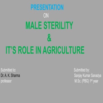 Male sterility and its role in agriculture