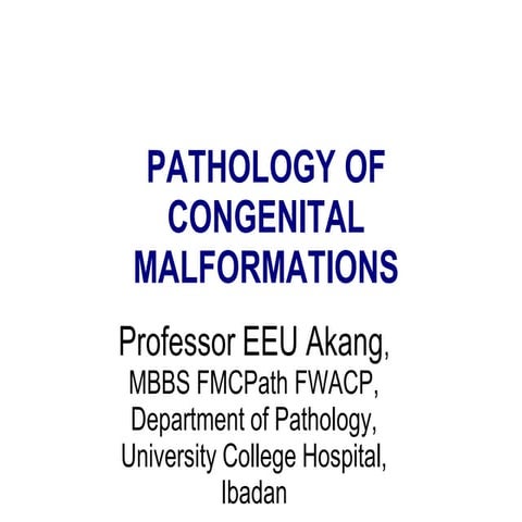 Malformations