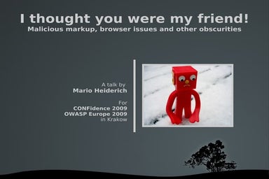I thought you were my friend - Malicious Markup