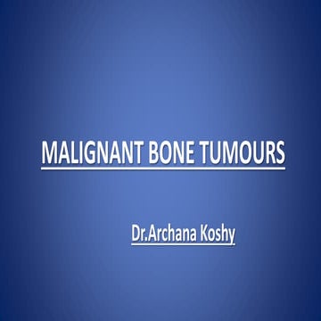 Malignant bone tumours