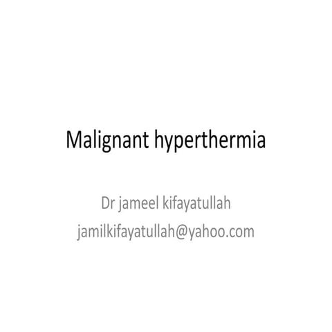 Malignant hyperthermia