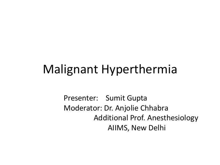 Malignant hyperthermia [final]