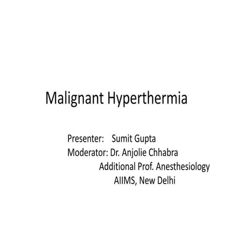 Malignant hyperthermia [final] | PPTX