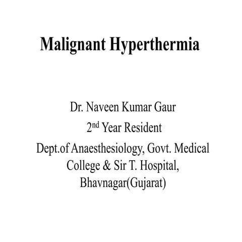 MALIGNANT HYPERTHERMIA | PPTX