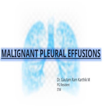 Malignant Pleural Effusion in detail for pg | PPTX