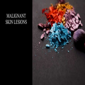 Malignant skin lesions