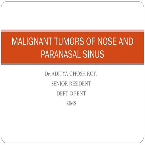 Malignant tumour of nose pns