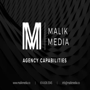 Malik Media Agency Capabilities Deck