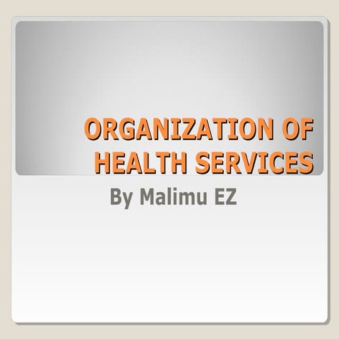 Malimu organization of health services