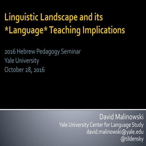 Linguistic Landscape and its Implications for Language Teaching