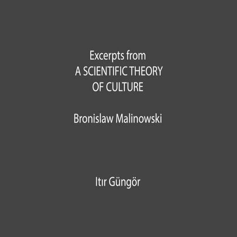 Malinowski scientific theory of culture itirgungor