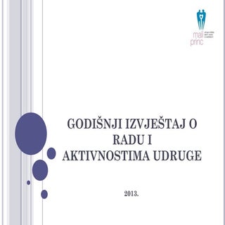 Izvještaj o radu Udruge Mali princ ...