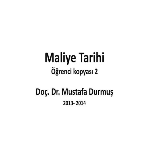 Maliye tarihi öğrenci kopy 2 | PPTX