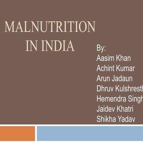 Malnutrition in india | PPTX