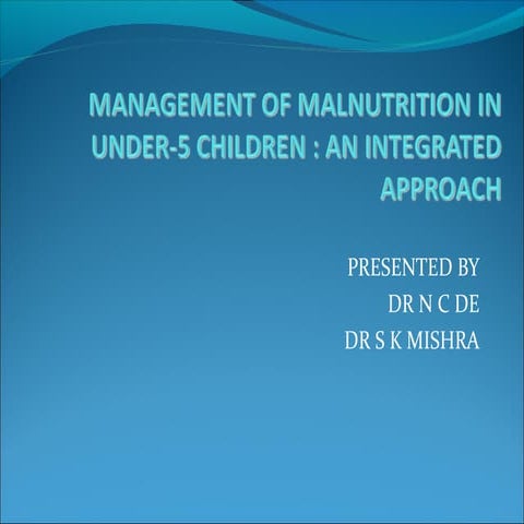 Malnutrition in under five children | PPT