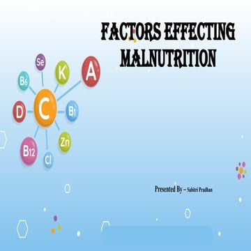 Factors Effecting Malnutrition Slideshare.pptx
