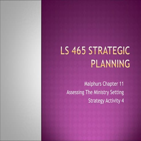 Malphurs chapter 11 assessing the ministry setting