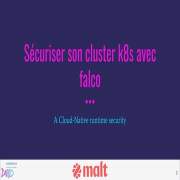 Maltacademy: securing your k8s cluster with CNCF falco