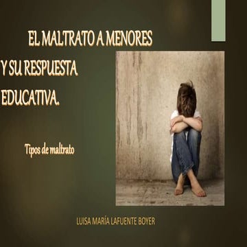 Maltrato a menores y la respuesta educativa 